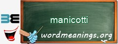 WordMeaning blackboard for manicotti